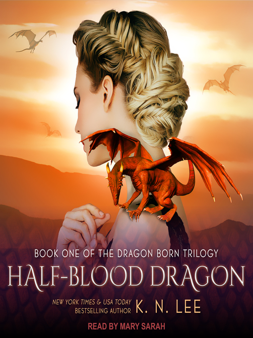 Title details for Half-Blood Dragon by K.N. Lee - Available